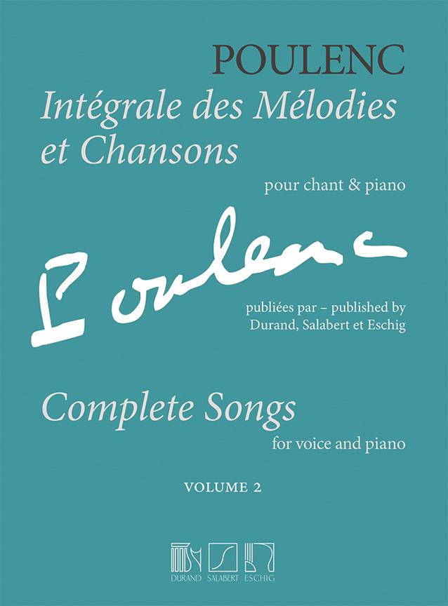 Poulenc: Complete Songs 2 - For Voice and Piano - zpěv a klavír